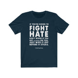 Men's "Fight Hate" T-Shirt (Light on Dark)
