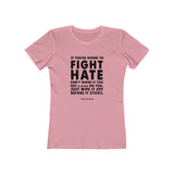 Women's "Fight Hate" T-Shirt (Dark on Light)