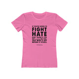 Women's "Fight Hate" T-Shirt (Dark on Light)