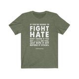 Men's "Fight Hate" T-Shirt (Light on Dark)