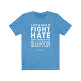 Men's "Fight Hate" T-Shirt (Light on Dark)