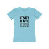 Women's "Fight Hate" T-Shirt (Dark on Light)
