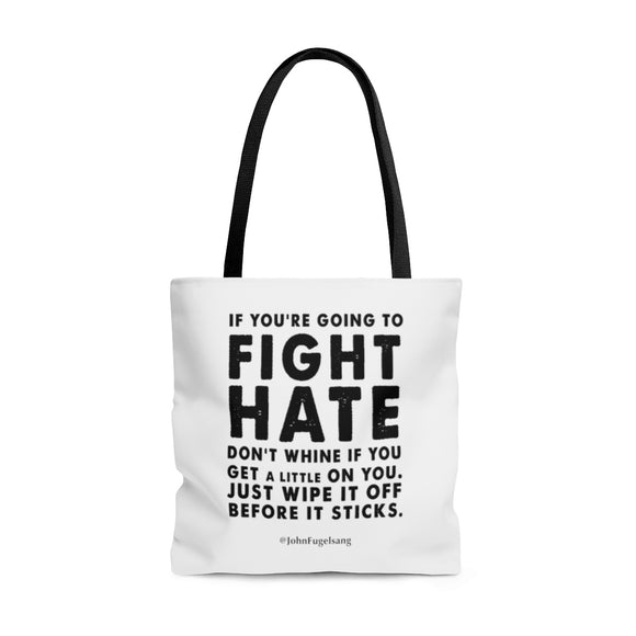 Fight Hate Tote Bag