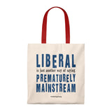 Liberal Tote Bag
